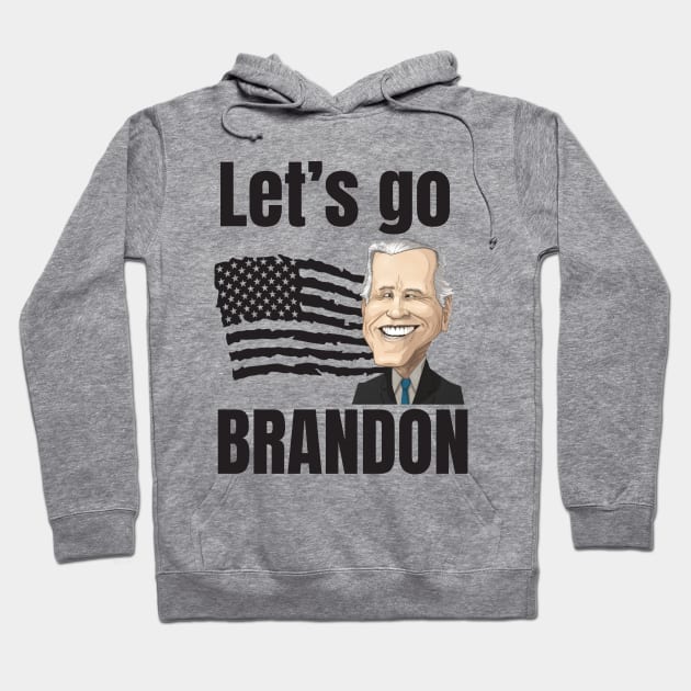 Let's Go Brandon, Joe Biden Chant,fjb Hoodie by Maroon55